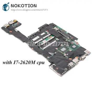 NOKOTION Pentru Lenovo ThinkPad X220 Laptop Placa de baza Placa de baza i7-2620M 2.70 GHz HD 3000 04W3290 04w0684 Placa de baza